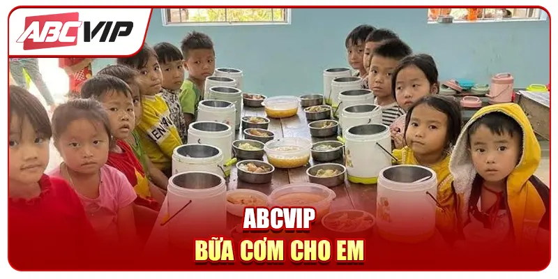 abcvip bữa cơm cho em